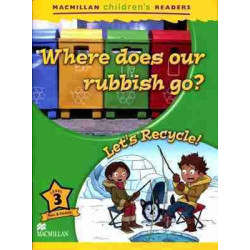 Where Does Our Rubbish : Lets Recycle MCR3