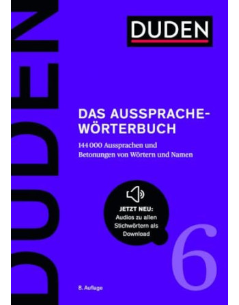 Das Aussprache- worterbuch Duden