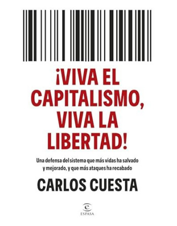 Viva el capitalismo viva la libertad