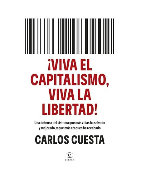Viva el capitalismo viva la libertad