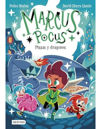 Marcus Pocus 8. Pizzas y dragones