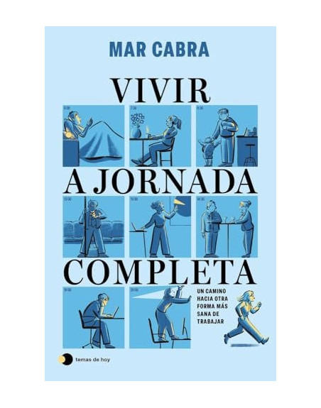 Vivir a jornada completa