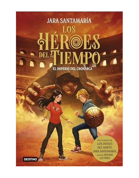 Los Héroes del Tiempo 3. El imperio del Cronarca