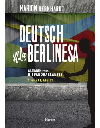 Deutsch la Berlinesa  Aleman hispanohablantes A1A2B1