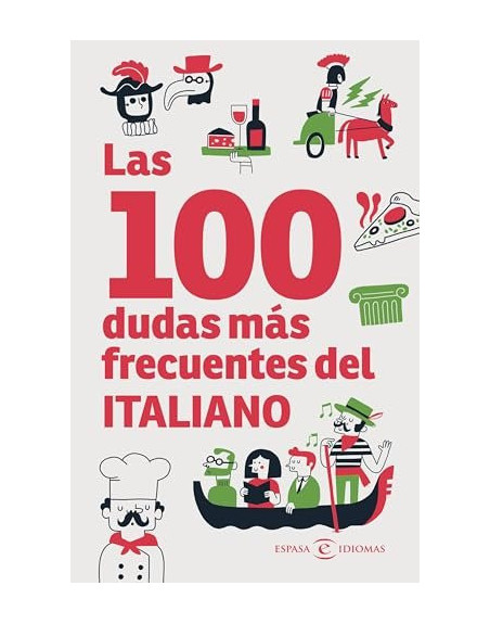 Las 100 dudas mas frecuentes del italiano