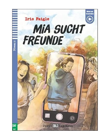 Mia sucht Freunde A2+ audio web