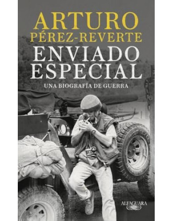 Enviado especial : Una biografía de guerra