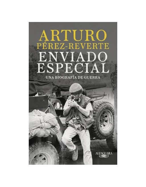 Enviado especial : Una biografía de guerra