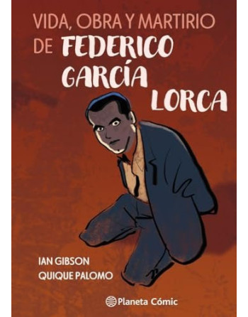 Vida obra y martirio de Federico Garcia Lorca