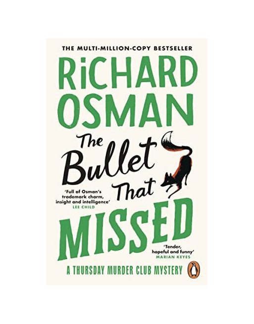 The Bullet That Missed : (The Thursday Murder Club 3) PB