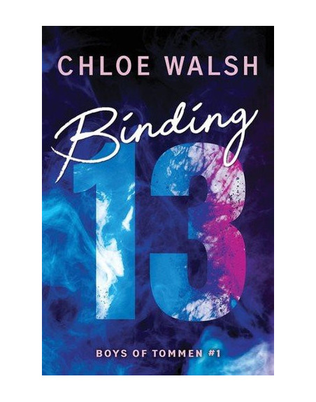 Binding 13 : Epic, emotional and addictive romance
