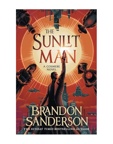The Sunlit Man : A Cosmere Standalone
