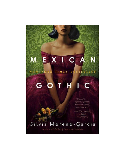 Mexican Gothic