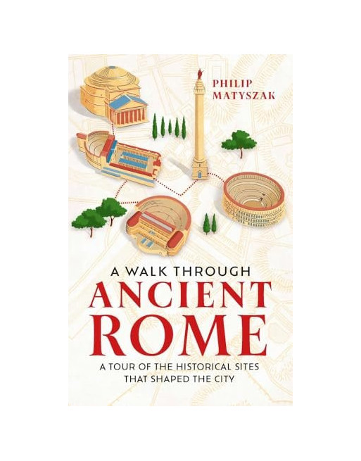 A Walk Through Ancient Rome HB
