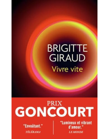 Vivre vite Goncourt 2022