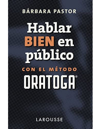Hablar bien en Publico - Oratoga -