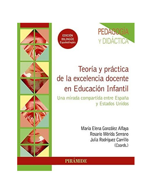 Teoría y práctica de la excelencia docente en educación infantil bilingüe español ingles