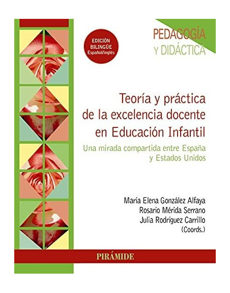 Teoría y práctica de la excelencia docente en educación infantil bilingüe español ingles