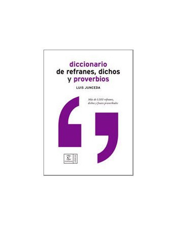 Diccionario de refranes, dichos y proverbios