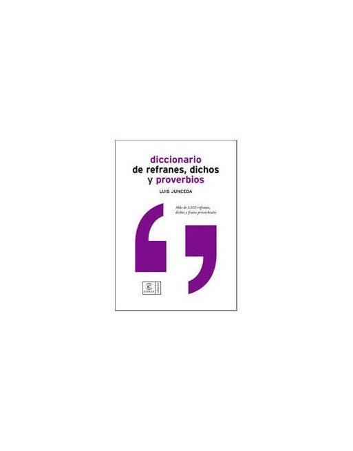 Diccionario de refranes, dichos y proverbios