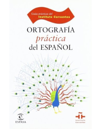Ortografia Practica del Español (Instituto Cervantes )
