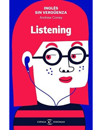 Inglés sin vergüenza: Listening