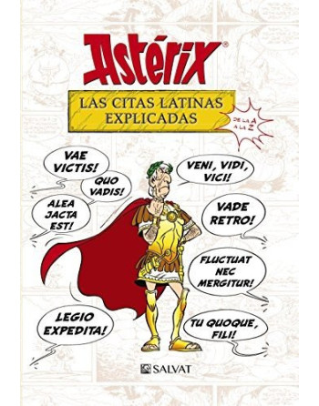 Astérix. Las Citas Latinas Explicadas de la A a la Z