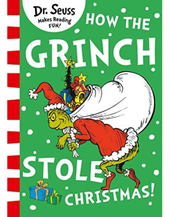 How the Grinch Stole Christmas Dr. Seuss