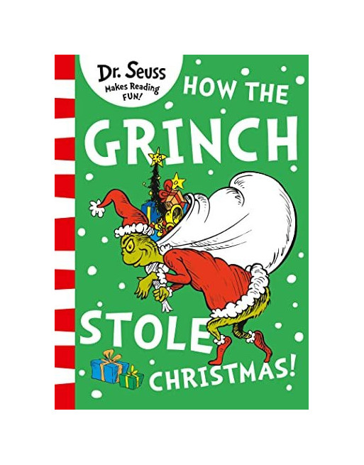 How the Grinch Stole Christmas Dr. Seuss
