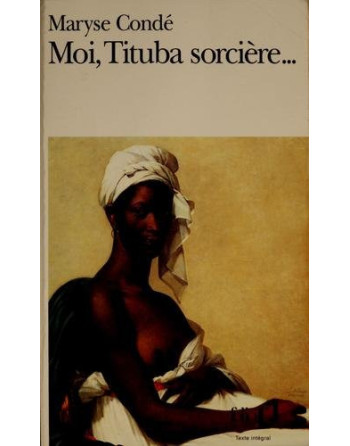 Moi, Tituba sorcière, noire de Salem