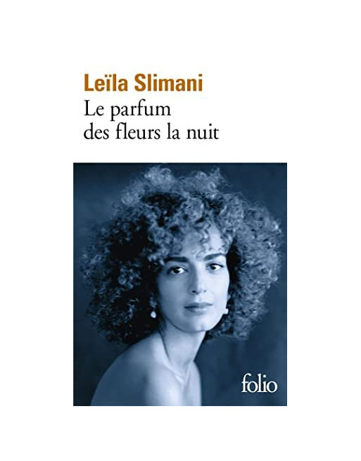 Le Parfum Des Fleurs La Nuit