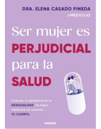 Ser mujer es perjudicial para la salud