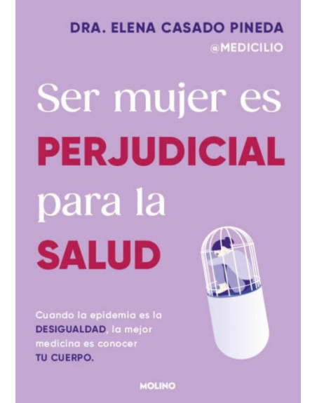 Ser mujer es perjudicial para la salud