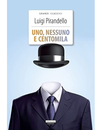 Uno Nessuno e centomila