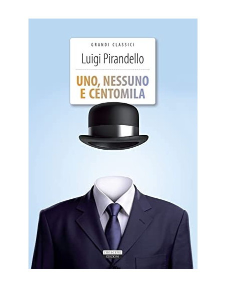 Uno Nessuno e centomila