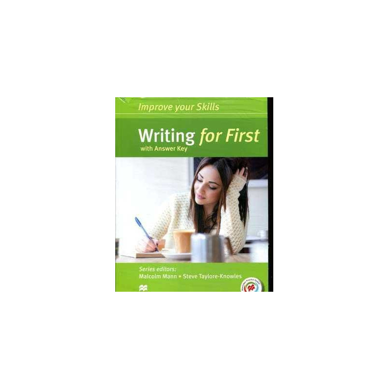 Writing for First + Key Improve your skills