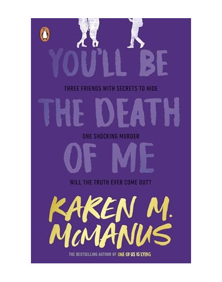 You´ll be the dead of me