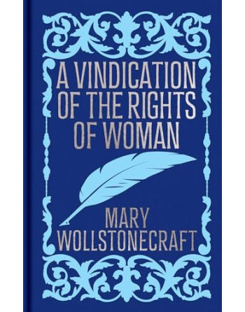 A vindication of the rights of woman