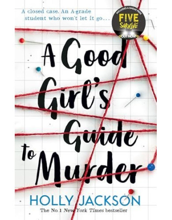 A Good Girl's Guide to Murder : Book 1