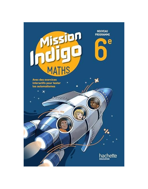 Maths 6e Mission Indigo 2025