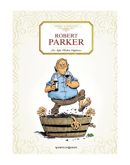 Robert Parker : Les Sept péches capiteux