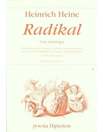 Radikal, una antología bilingüe 50 poemas críticos, satíricos rebeldes o revolucionarios