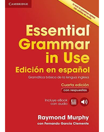 Essential Grammar in Use : Spanish edition c/k 4ed + ebook c/ audio