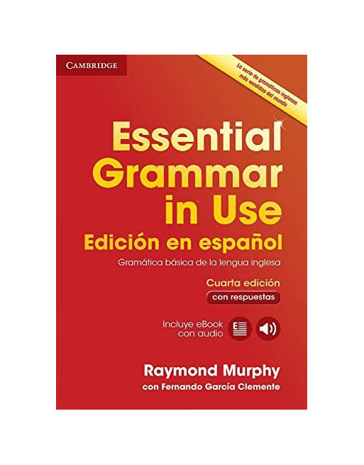 Essential Grammar in Use : Spanish edition c/k 4ed + ebook c/ audio