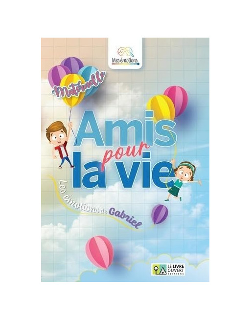 Amis pour la vie + audio