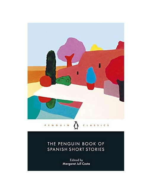 The Penguin Book of Spanish Short Stories