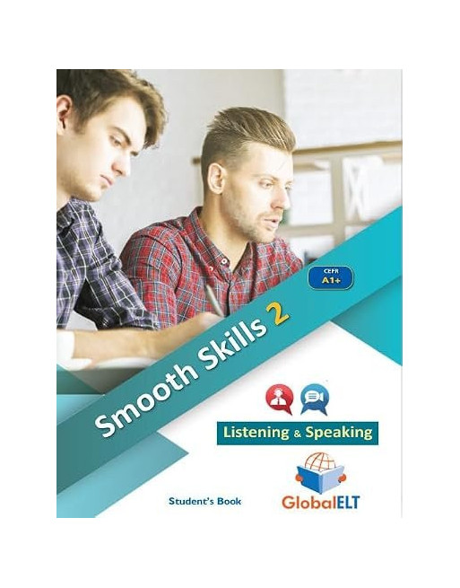 Smooth-Skills Level 2 Listening-Speaking A1+ Self-Study Edition