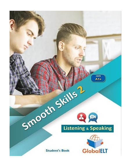 Smooth-Skills Level 2 Listening-Speaking A1+ Self-Study Edition