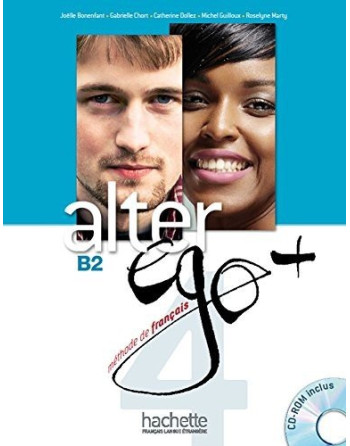 Alter Ego Plus +  4 B2 eleve + cd rom