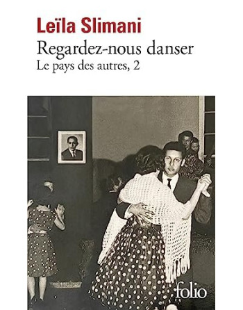Regardez-nous danser: Le pays des autres Tome 2